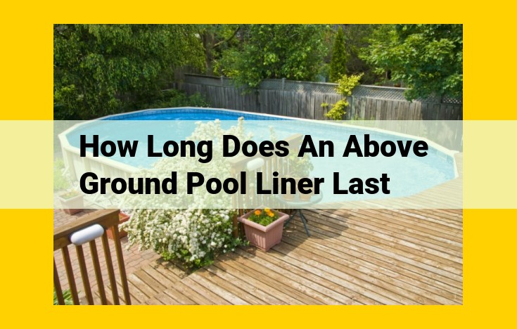 How to Extend the Lifespan of Your Above-Ground Pool Liner: A Comprehensive Guide