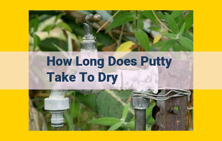 Optimized SEO Title: Ultimate Guide: Determining Putty Drying Time for Optimal Results