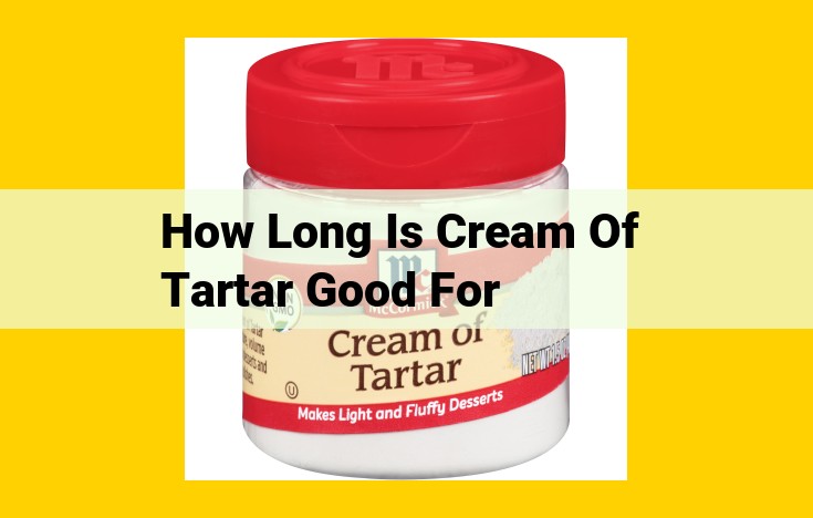 Cream of Tartar: Shelf Life, Storage Tips, and How to Check for Spoilage