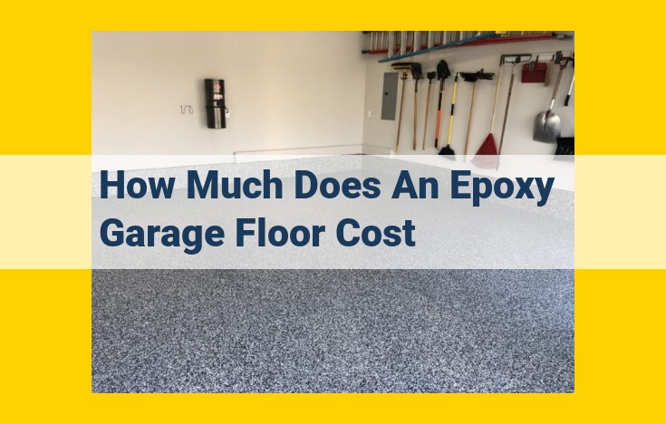 Epoxy Garage Floor Installation Costs: Factors, Averages, and Breakdown