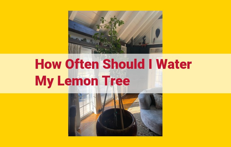 Optimal Watering Practices for Lemon Trees: Factors to Consider for Soil Health and Crop Success