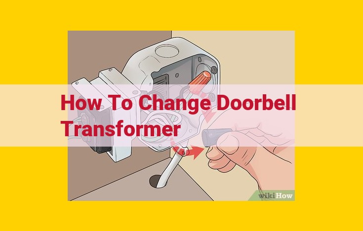 Simple Guide to Replacing a Doorbell Transformer: Step-by-Step Instructions