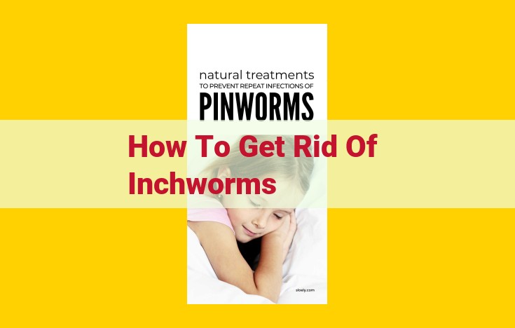 Natural Inchworm Elimination: Effective Home Remedies Using Neem Oil, Vinegar, Rosemary, and Peppermint