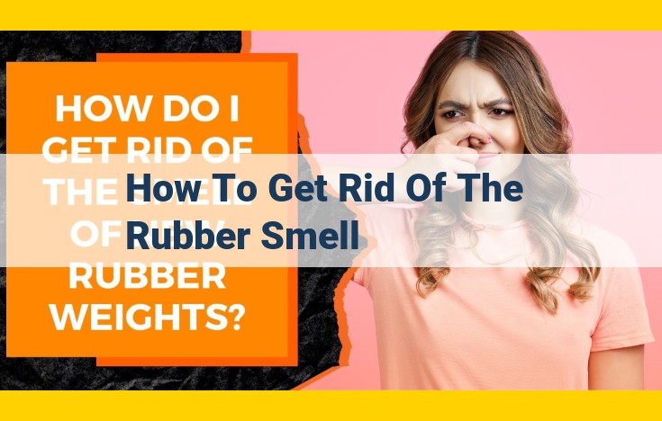 Ultimate Guide: Removing Rubber Odors Effectively Through Comprehensive Odor Neutralization