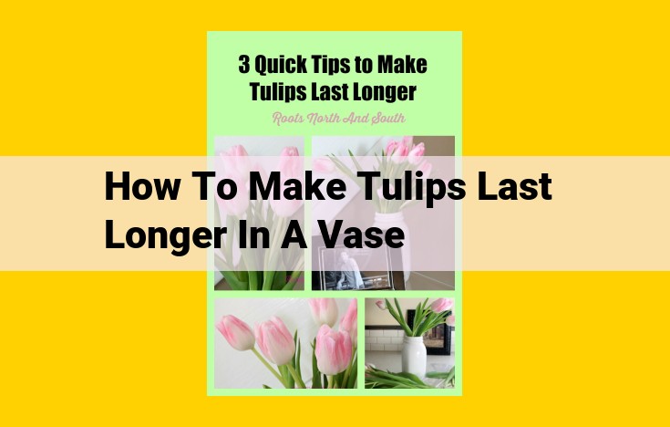 The Ultimate Guide to Extending the Life of Vase-Displayed Tulips