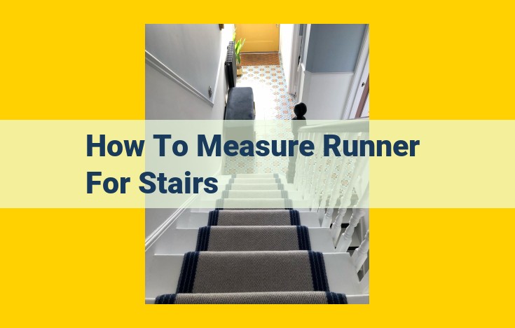 How to Measure Stairs for Runners: Step-by-Step Guide