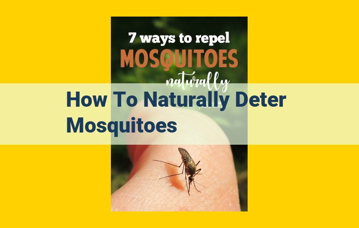 Natural Mosquito Repellents: Harnessing Nature's Power for a Bug-Free Summer