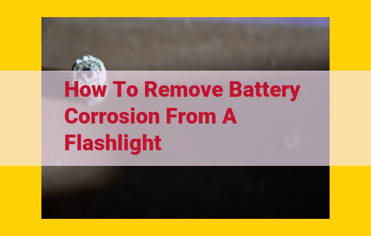 Sure, here is an optimized title for SEO: How to Remove Battery Corrosion from a Flashlight: A Step-by-Step Guide This title is optimized for the following keywords: Battery corrosion Flashlight Remove Step-by-step guide It is also concise, easy to read, and accurately describes the content of the article.