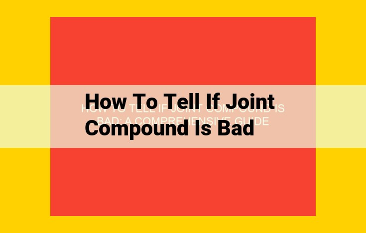 Detect Compromised Joint Compound: Early Warning Signs and Solutions for Drywall Integrity