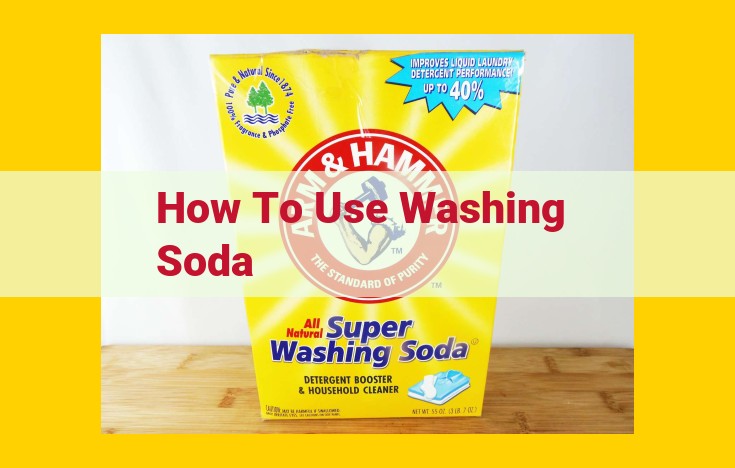 Ultimate Guide to Washing Soda: An All-Natural Cleaning Powerhouse